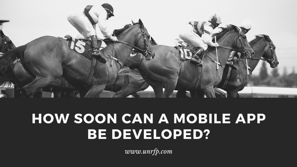 How soon can a mobile app be developed